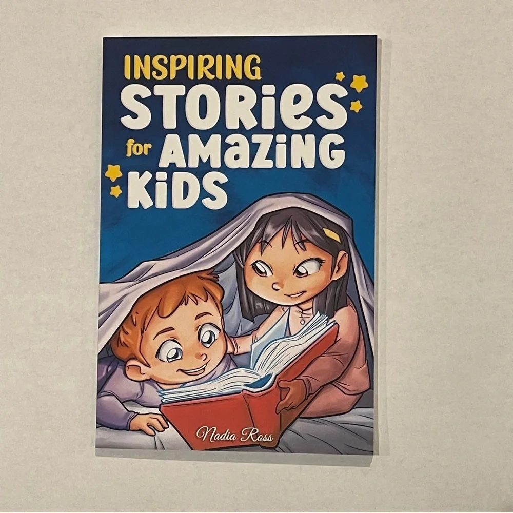 Inspiring Stories for Amazing Kids by Nadia Ross Motivational‎ Children's Book